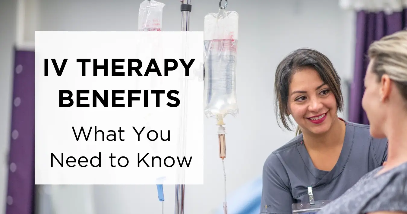 IV Therapy Benefits